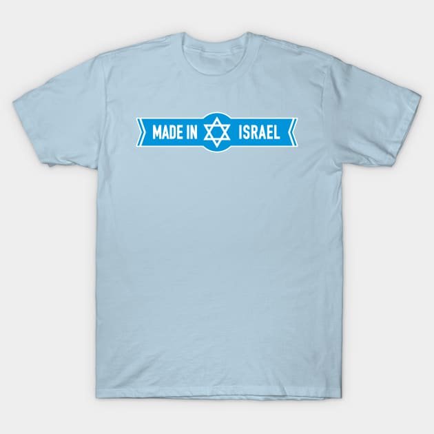 Made in Israel T-Shirt by goldengallery